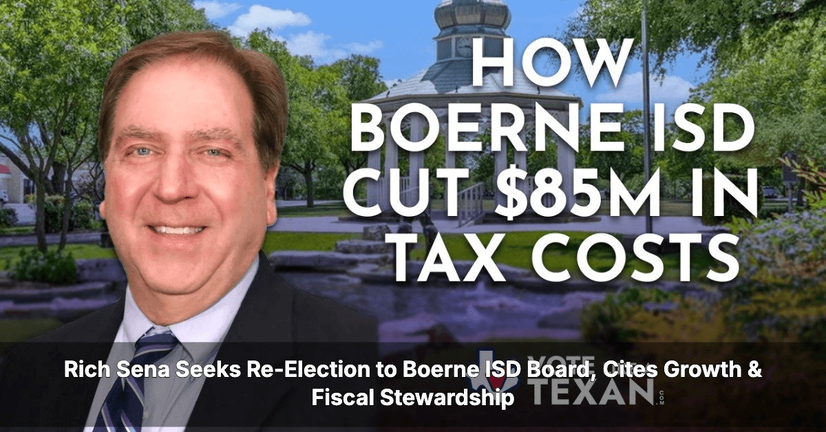 Boerne ISD Trustee Rich Sena Announces Re-election Campaign, Highlights Fiscal and Academic Achievements
