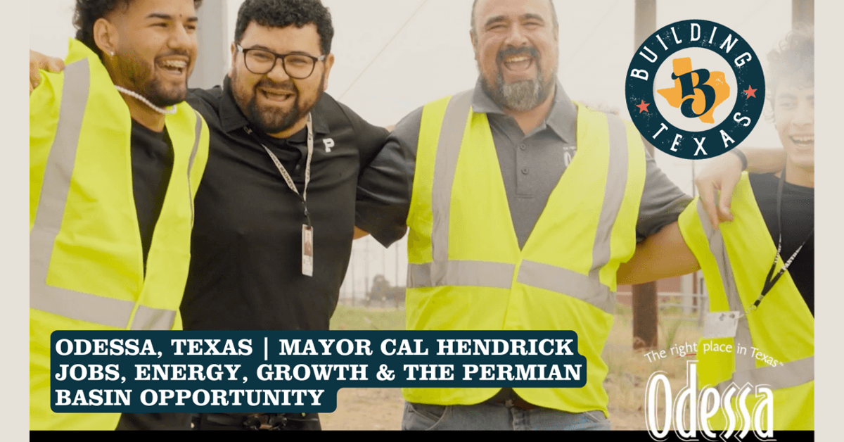 El alcalde de Odessa expone la estrategia de diversificación económica de la Cuenca Pérmica en el programa Building Texas Show