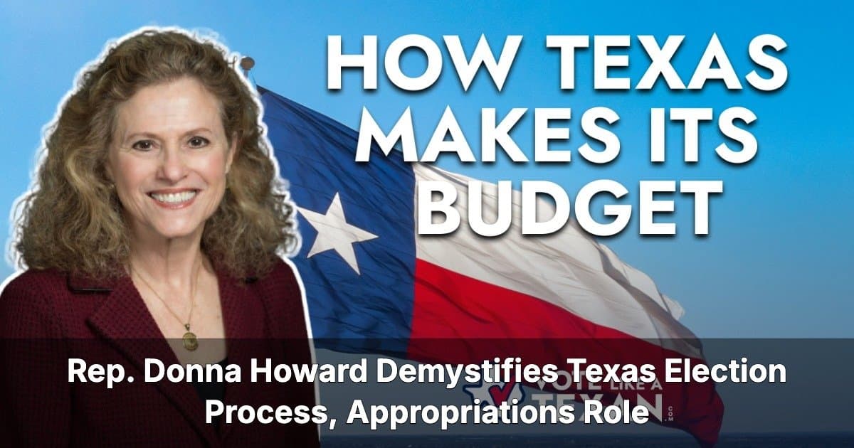 Texas Representative Donna Howard Discusses Budget Process, Election Participation, and Women's Health Priorities