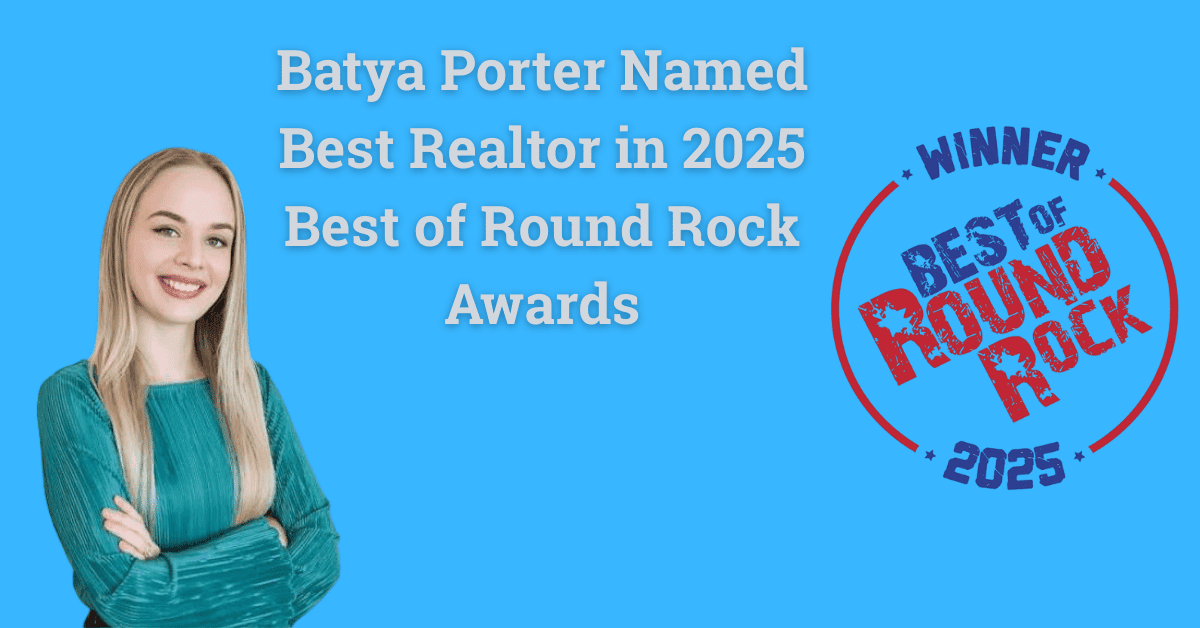 Round Rock Realtor Batya Porter Named Best Realtor in 2025 Best of Round Rock Awards