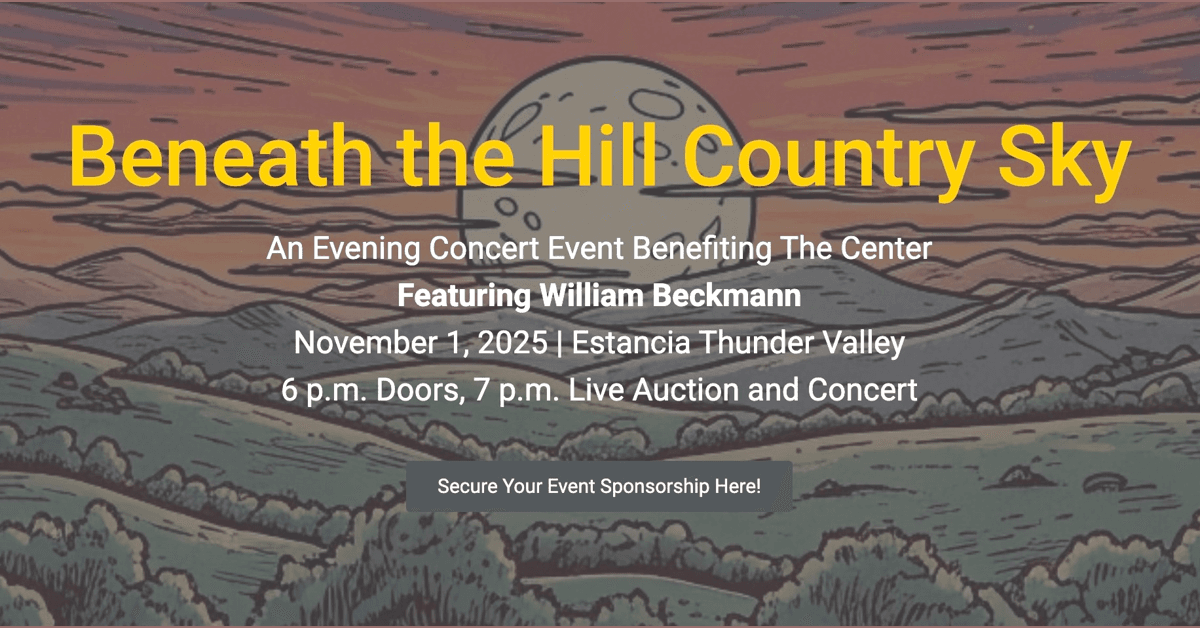 The Center to Host 'Beneath the Hill Country Sky' Benefit Concert Featuring William Beckmann in Boerne, Texas